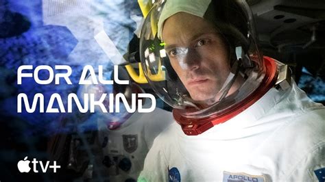gofilm for all mankind|For All Mankind — Official First Look Trailer .